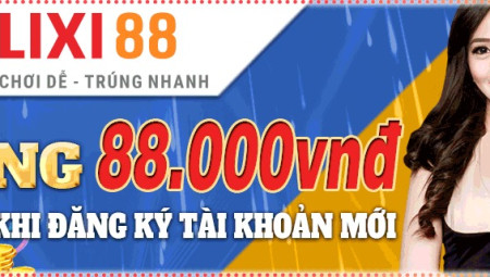 Đăng nhập Lixi88 chi tiết các bước dành cho tân thủ 2023