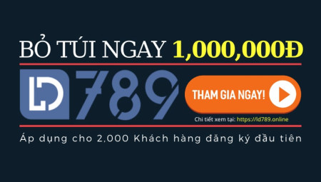 Quy trình nạp tiền LD789 tối giản và nhanh chóng cho cược thủ lô đề online